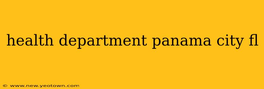 health department panama city fl