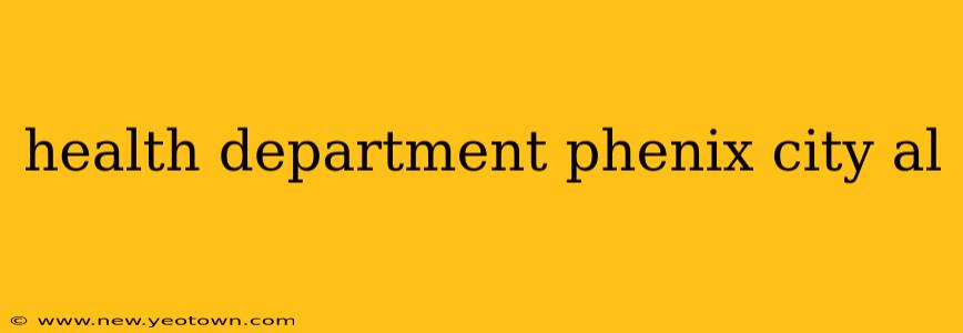 health department phenix city al