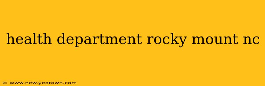 health department rocky mount nc