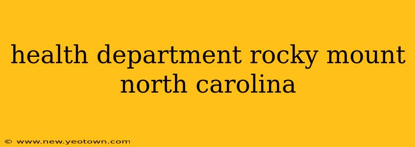 health department rocky mount north carolina