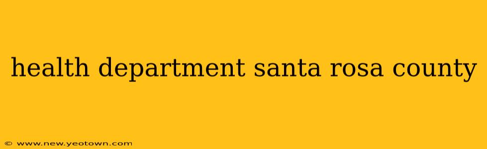 health department santa rosa county