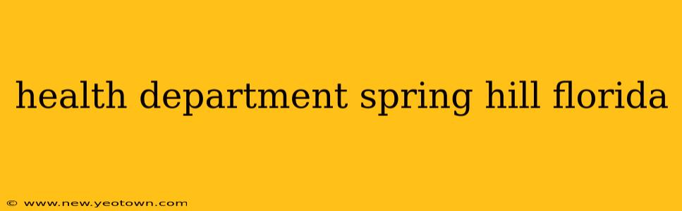 health department spring hill florida