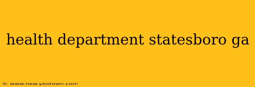 health department statesboro ga