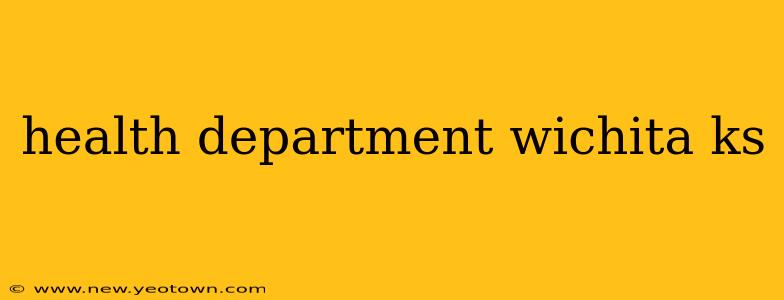 health department wichita ks