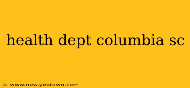 health dept columbia sc