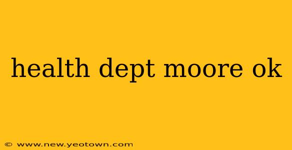 health dept moore ok