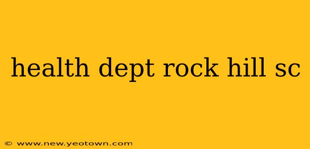 health dept rock hill sc