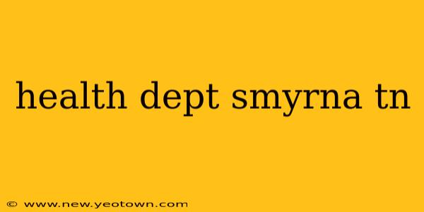 health dept smyrna tn