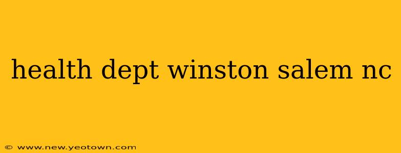 health dept winston salem nc