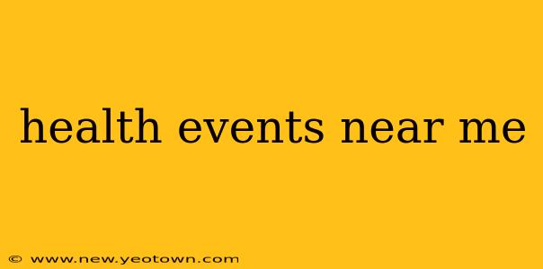health events near me