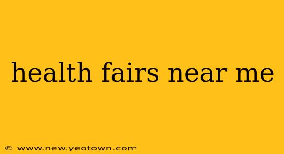 health fairs near me