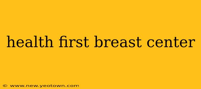 health first breast center