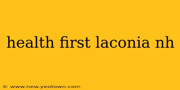 health first laconia nh
