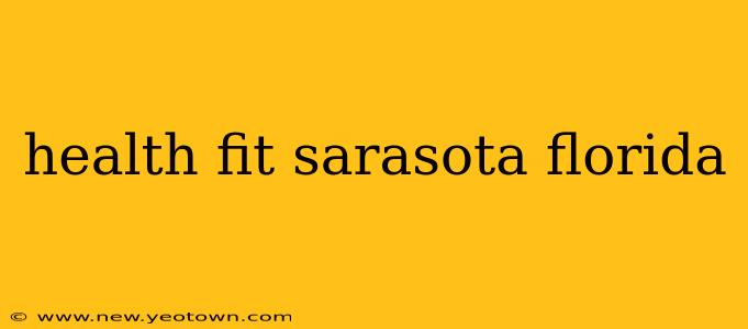 health fit sarasota florida
