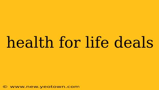 health for life deals