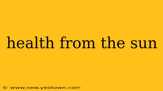 health from the sun
