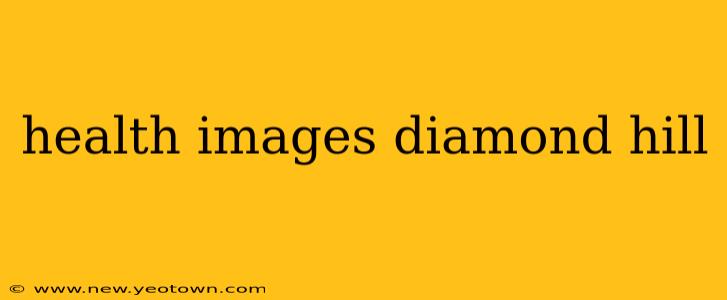health images diamond hill