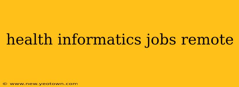 health informatics jobs remote