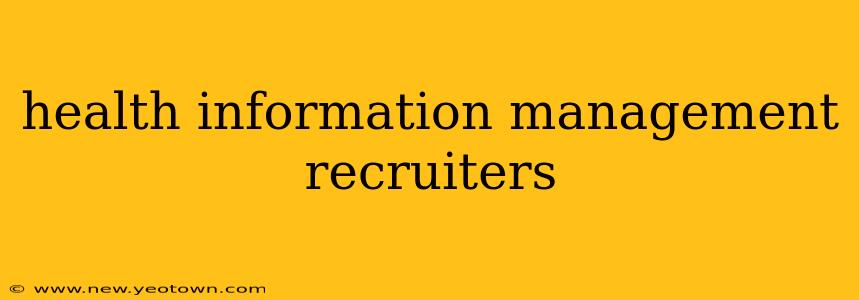 health information management recruiters