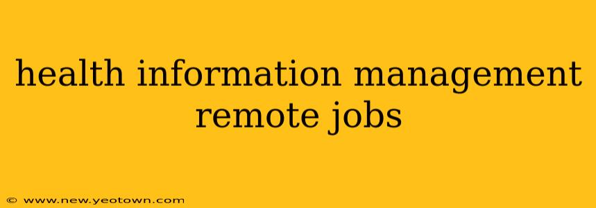 health information management remote jobs