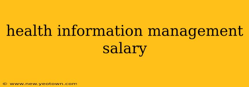 health information management salary