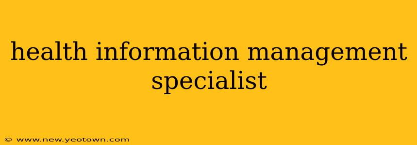 health information management specialist