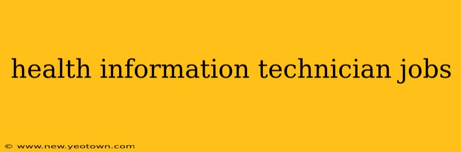 health information technician jobs