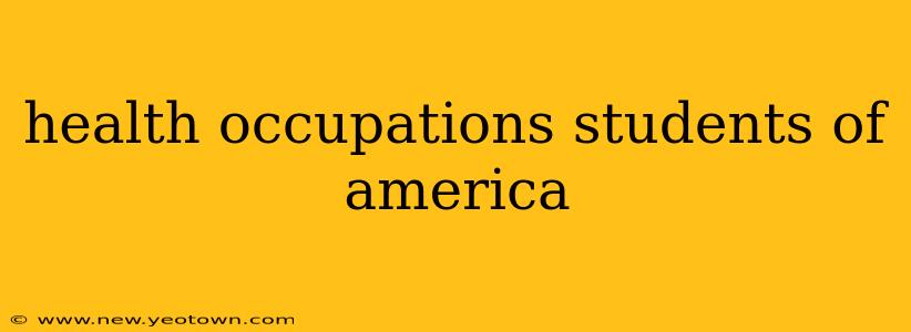 health occupations students of america