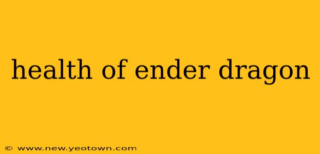 health of ender dragon