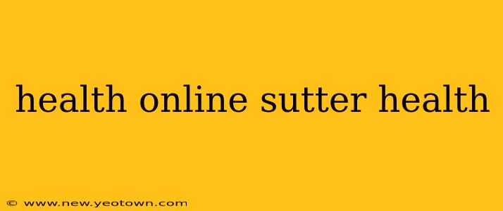 health online sutter health