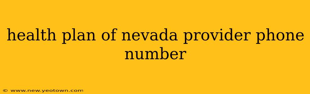 health plan of nevada provider phone number
