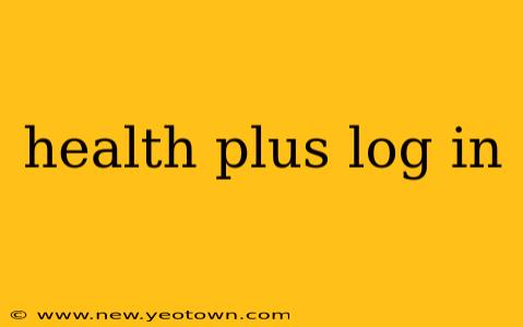health plus log in