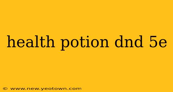 health potion dnd 5e