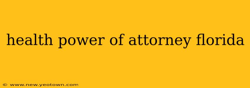 health power of attorney florida
