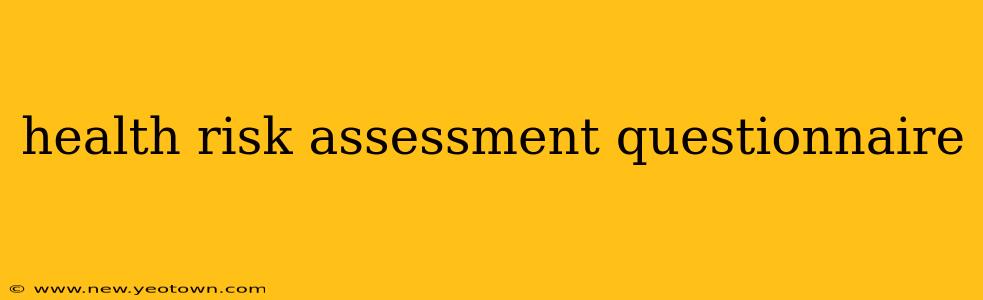 health risk assessment questionnaire