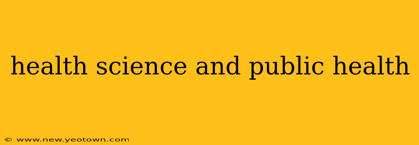 health science and public health