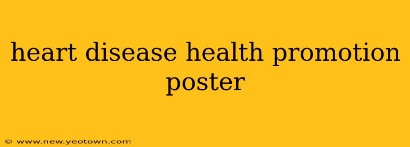 heart disease health promotion poster