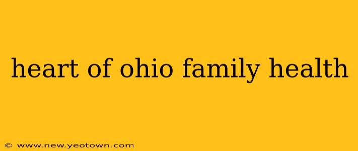 heart of ohio family health