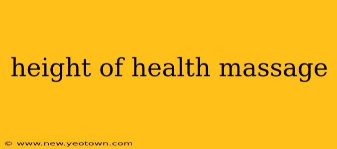 height of health massage