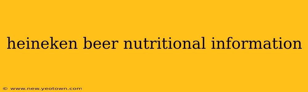 heineken beer nutritional information