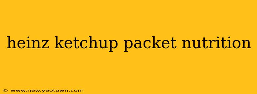 heinz ketchup packet nutrition