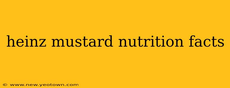 heinz mustard nutrition facts