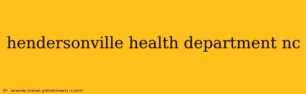 hendersonville health department nc