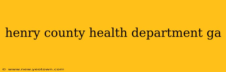 henry county health department ga