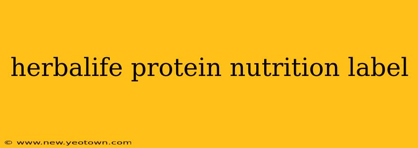 herbalife protein nutrition label