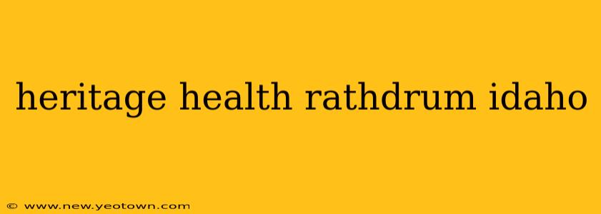 heritage health rathdrum idaho