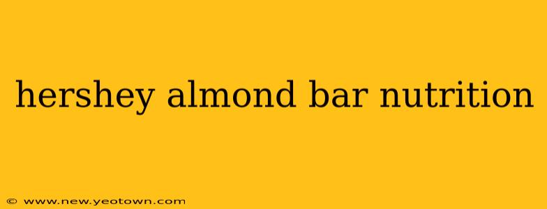 hershey almond bar nutrition