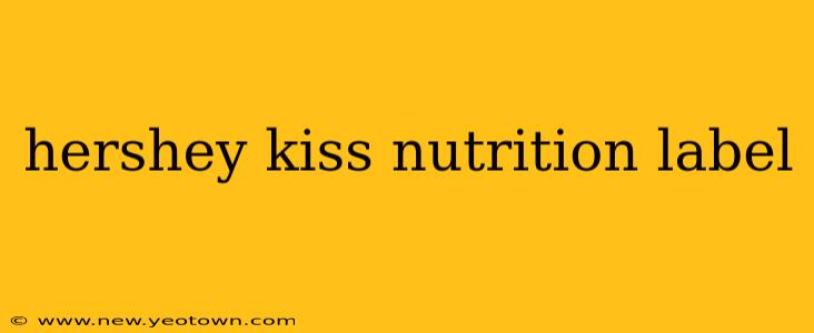 hershey kiss nutrition label