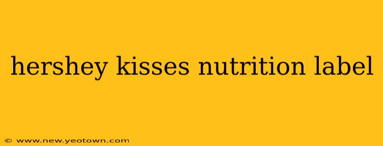 hershey kisses nutrition label