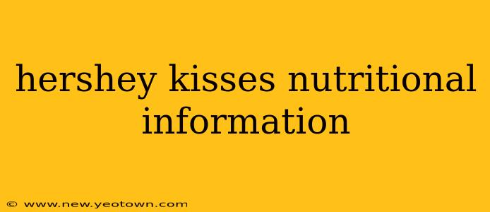 hershey kisses nutritional information